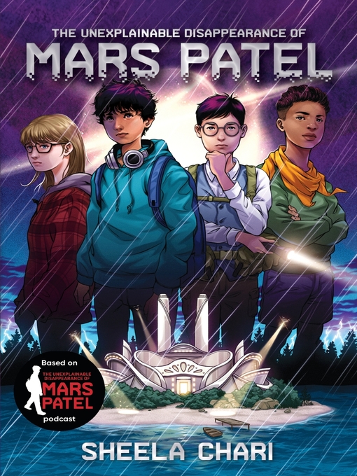 Title details for The Unexplainable Disappearance of Mars Patel by Sheela Chari - Available